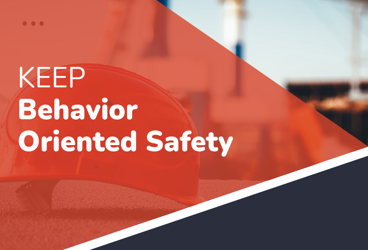 KEEP - Behavior Oriented Safety