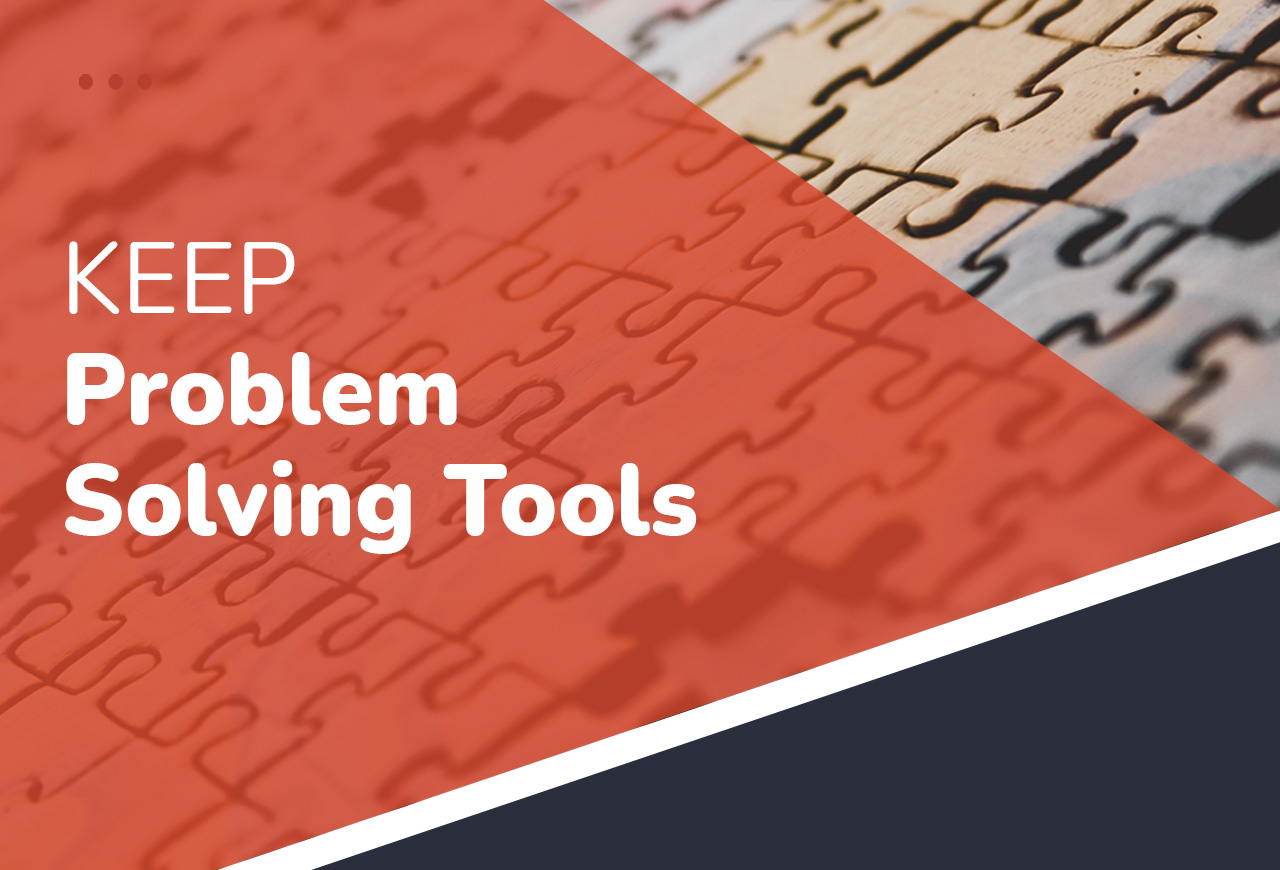 KEEP - Problem Solving Tools