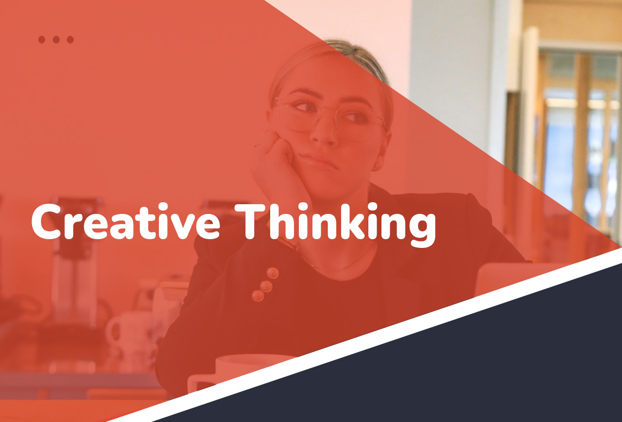 Creative Thinking