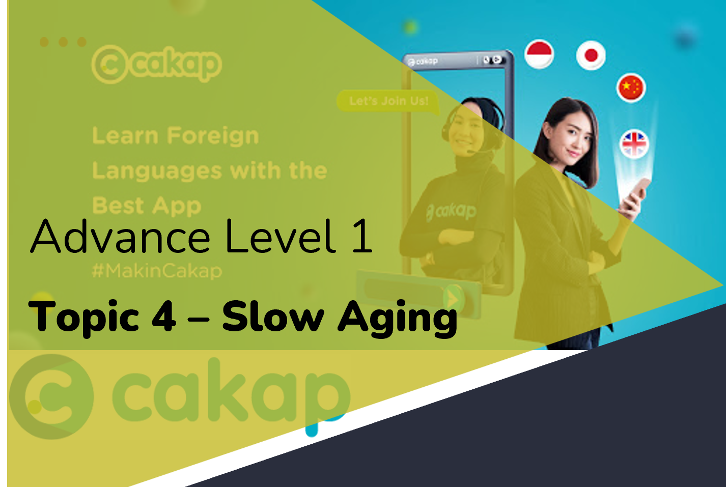 Advance 1 : Topic 4 - Slow Aging