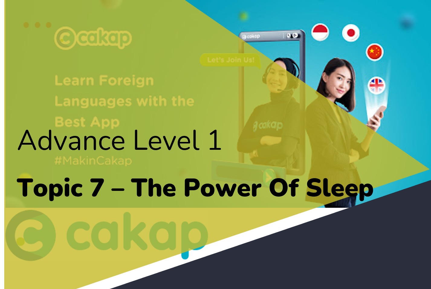 Advance 1 : Topic 7 - The Power Of Sleep