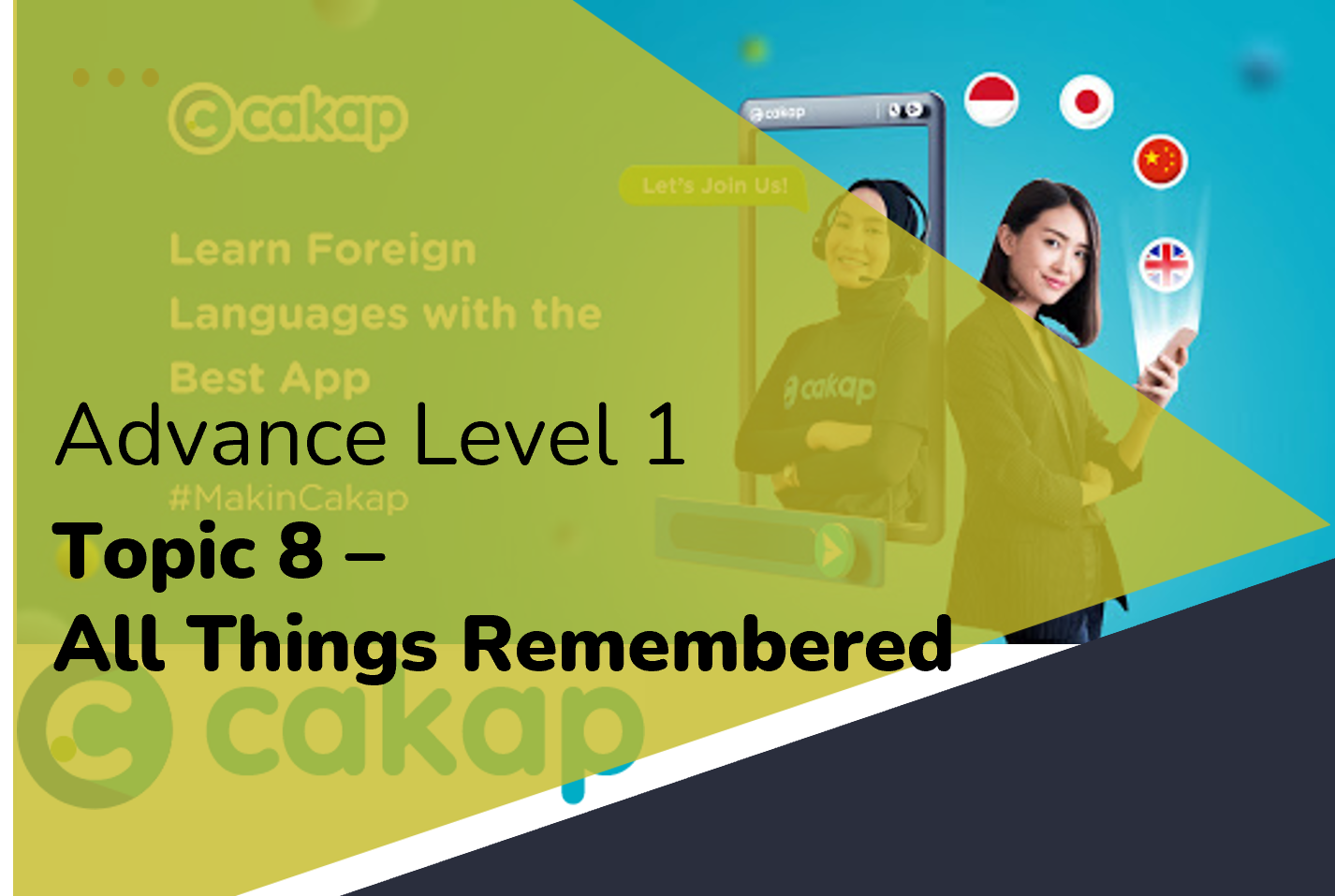 Advance 1 : Topic 8 - All Things Remembered